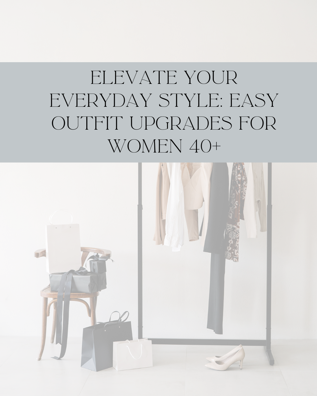 Elevate Your Everyday Style